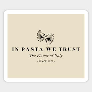 In pasta we trust Magnet
